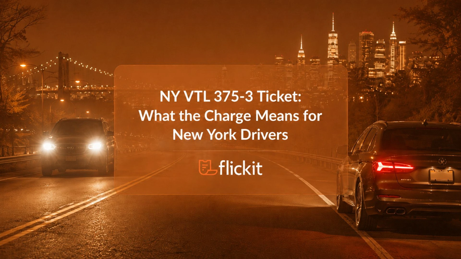 A nighttime New York roadway shows two vehicles traveling in opposite directions, with bright headlights from the approaching car illuminating the road. The city skyline and bridge lights appear in the background while an orange tint covers the scene. The image represents a VTL 375-3 failure-to-dim-headlights traffic ticket and the nighttime driving conditions that can lead to this citation.